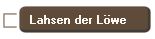 Lahsen der L�we